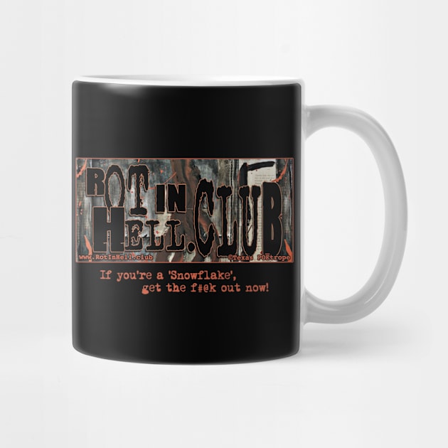 Rot In Hell.club LOGO + QUOTE –– Mug & Travel Mug by Rot In Hell Club